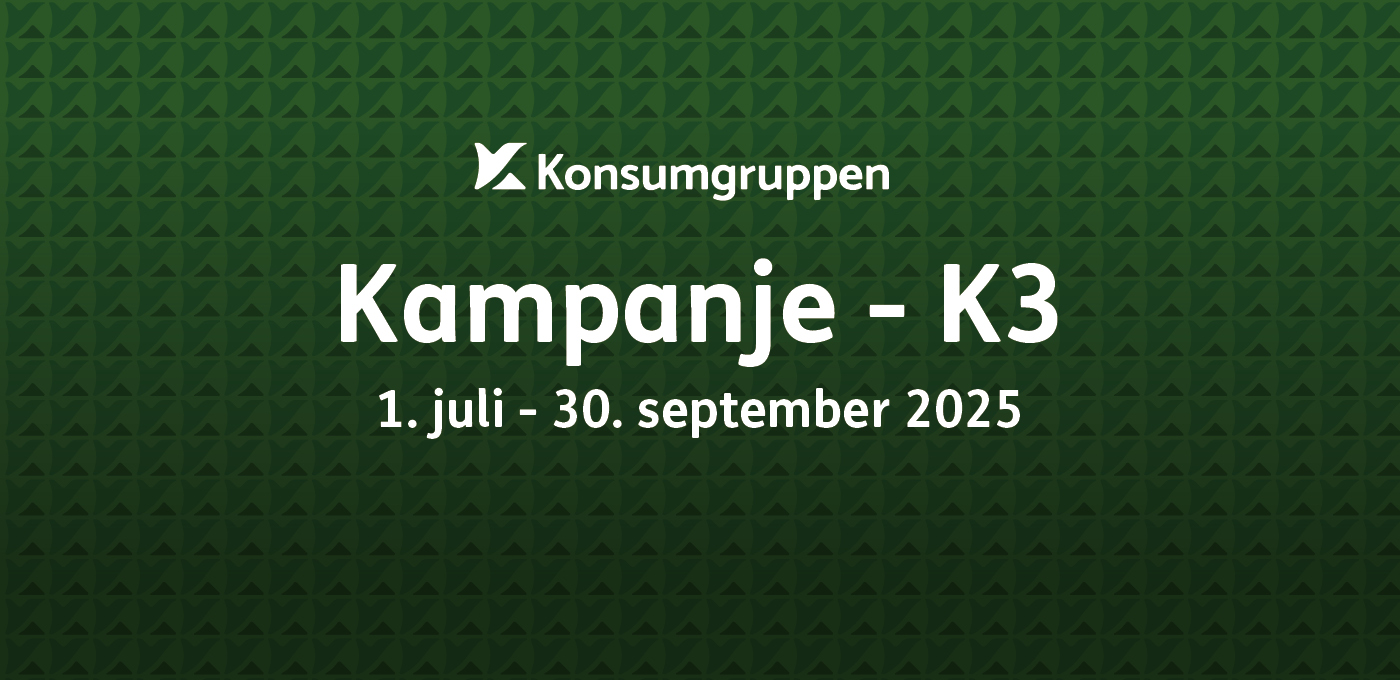 Kampanje – K3